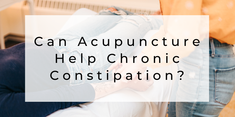 Acupuncture for chronic constipation, bloating, gas, and abdominal pain in Seneca Falls, Auburn, Waterloo, Geneva, and Weedsport, NY.