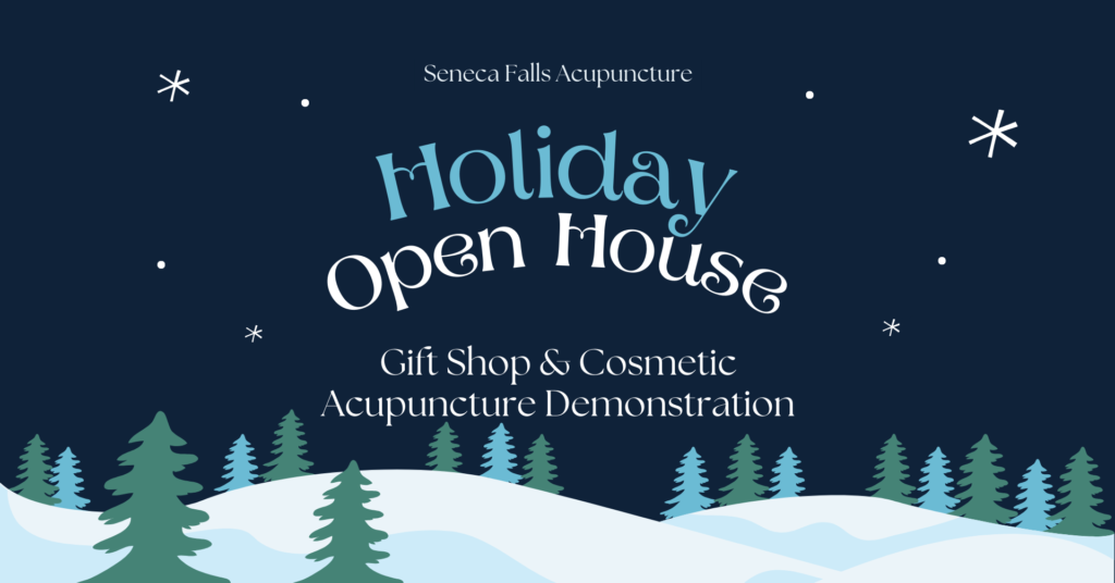 Holiday Open House at Seneca Falls Acupuncture, including Gift Shop and Cosmetic Acupuncture Demonstration